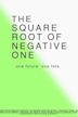 Square Root of Negative One