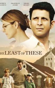 The Least of These: The Graham Staines Story