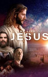 The Life of Jesus