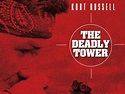 The Deadly Tower (1975) - Rotten Tomatoes