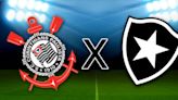 Corinthians x Botafogo: onde assistir, horário e escalação das equipes