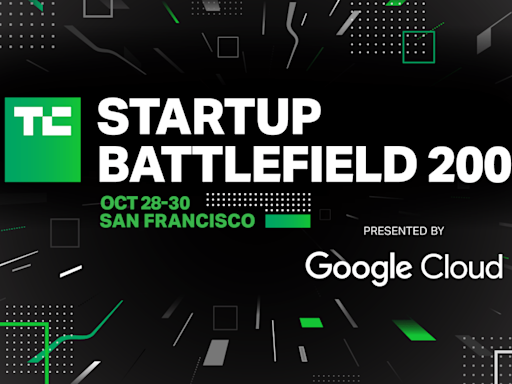 Announcing Startup Battlefield 200 at Disrupt 2024 | TechCrunch