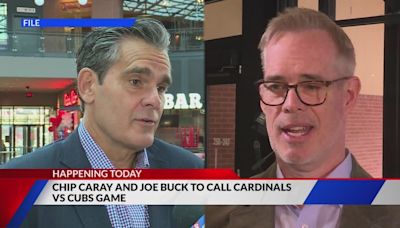 Joe Buck joins Chip Caray for Cardinals broadcast tonight