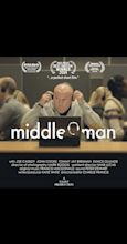 Middle Man (2014) - IMDb