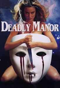 Deadly Manor