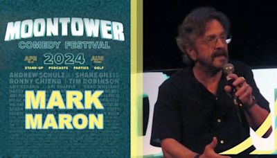 Marc Maron Headlines Moontower Comedy Fest