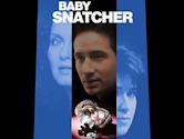 Baby Snatcher