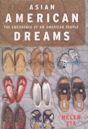 Asian American Dreams: The Emergence of an American People