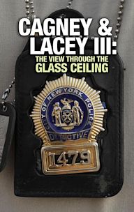 Cagney & Lacey: The View Through the Glass Ceiling