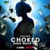 Choked (film)