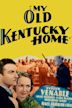 My Old Kentucky Home (1938 film)