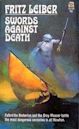 Swords Against Death (Fafhrd and the Gray Mouser #2)