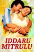 Iddaru Mitrulu (1999 film)