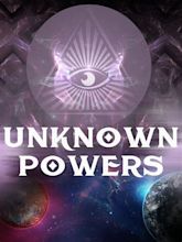 Unknown Powers - Movie Reviews