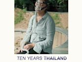 Ten Years Thailand