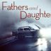 Fathers and Daughters