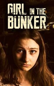 Girl in the Bunker