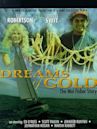 Dreams of Gold: The Mel Fisher Story