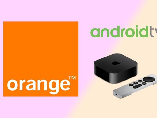 La TV d’Orange sans décodeur ? C’est pour bientôt sur Apple TV et Android TV