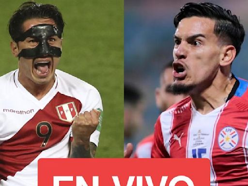 Perú vs. Paraguay EN VIVO - horario, TV, cómo ver online y alineaciones