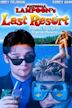 National Lampoon's Last Resort