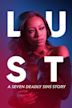 Lust: A Seven Deadly Sins Story