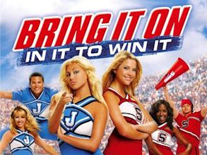 Bring It On: In It to Win It