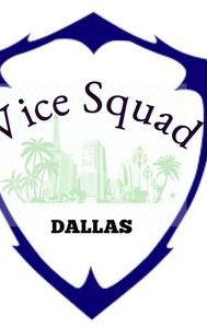 Vice Squad: Dallas