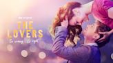 The Lovers: release date, cast, plot, trailer, interviews and all about the comedy drama