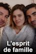 L'esprit de famille