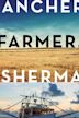 Rancher, Farmer, Fisherman