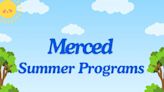 At home with “nothing” to do? Check out the programs offered in Merced this summer.