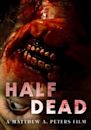 Half Dead