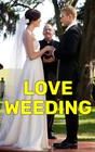 Love, Wedding, Marriage