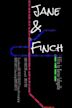 Jane & Finch | Comedy, Drama, Romance