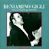 Beniamino Gigli: Historical Recordings 1927 - 1951