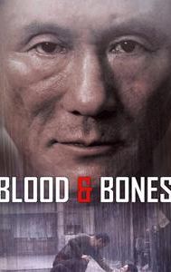 Blood and Bones