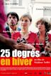 25 degrés en hiver