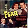 Where Danger Lives: FEAR (1946)