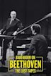 Barenboim on Beethoven: The Lost Tapes