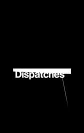 Dispatches