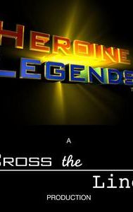 Heroine Legends