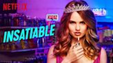 Insatiable Season 1 Streaming: Watch & Stream Online via Netflix