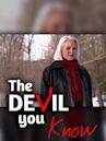 The Devil You Know