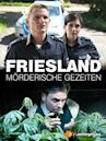 "Friesland" Mörderische Gezeiten