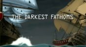 1. Darkest Fathoms