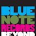 Blue Note Records: Beyond the Notes