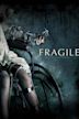Fragile (film)