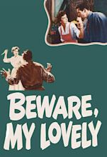 Beware, My Lovely (1952)