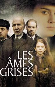 Les ames grises